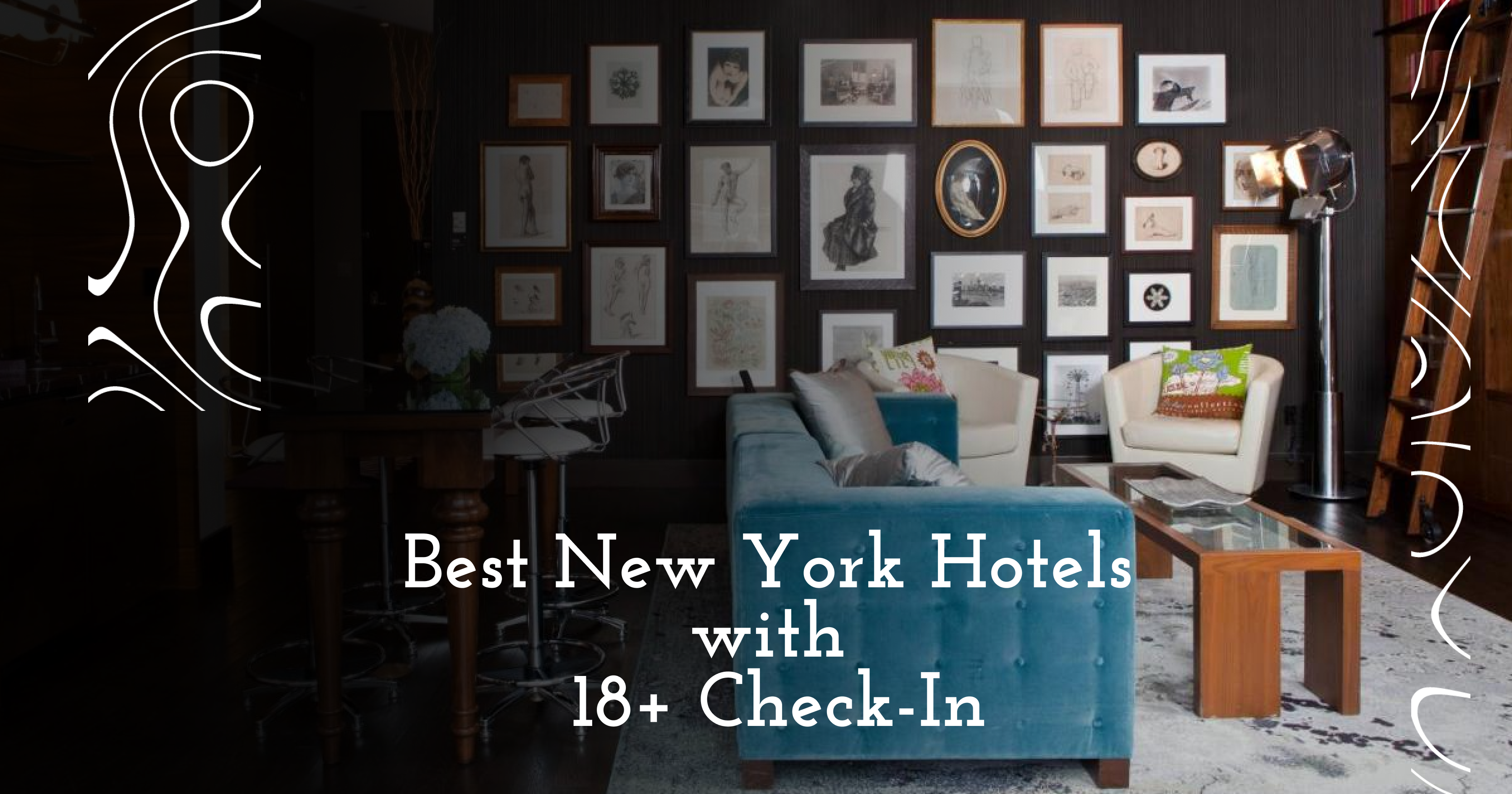 best new york hotels with 18+ check in
